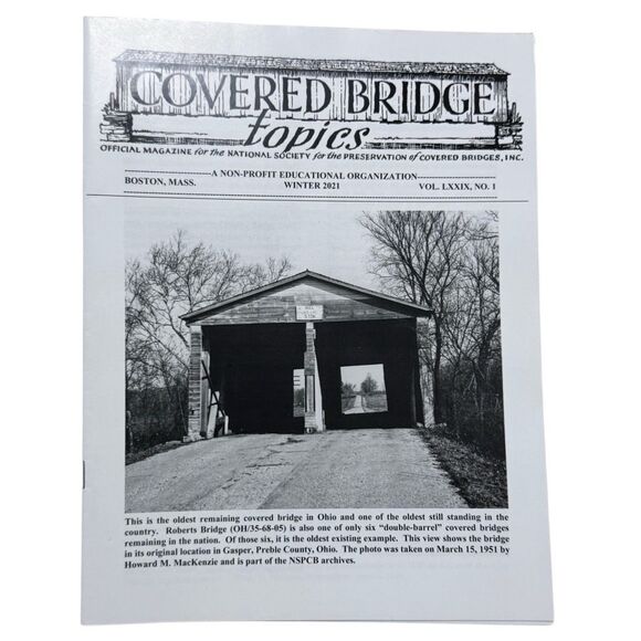 Covered Bridge Topics Magazine BOSTON, MASS. winter 2021 VOL LXXIX, NO 1 - Picture 1 of 2